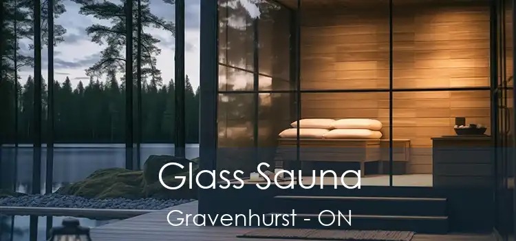  Glass Sauna Gravenhurst - ON