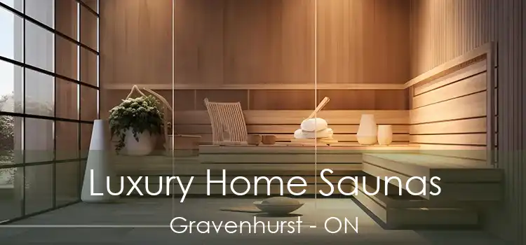  Luxury Home Saunas Gravenhurst - ON