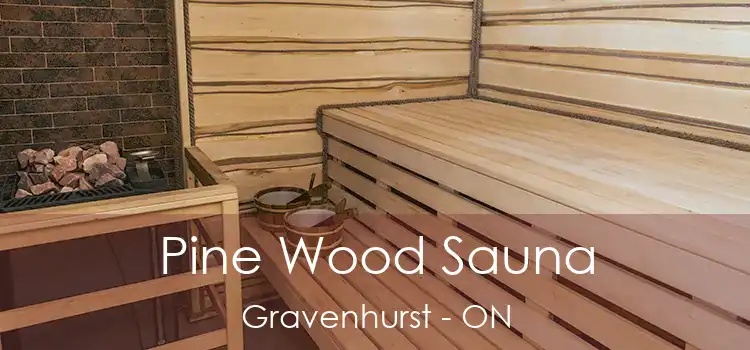  Pine Wood Sauna Gravenhurst - ON