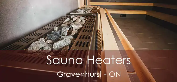  Sauna Heaters Gravenhurst - ON