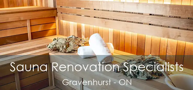  Sauna Renovation Specialists Gravenhurst - ON