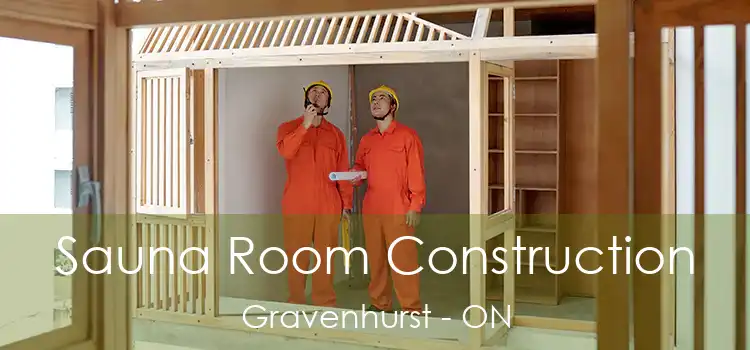  Sauna Room Construction Gravenhurst - ON