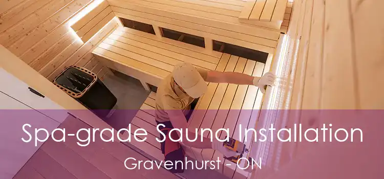  Spa-grade Sauna Installation Gravenhurst - ON