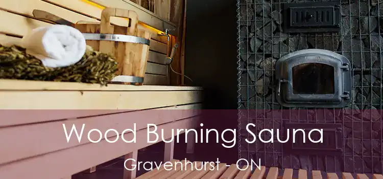  Wood Burning Sauna Gravenhurst - ON